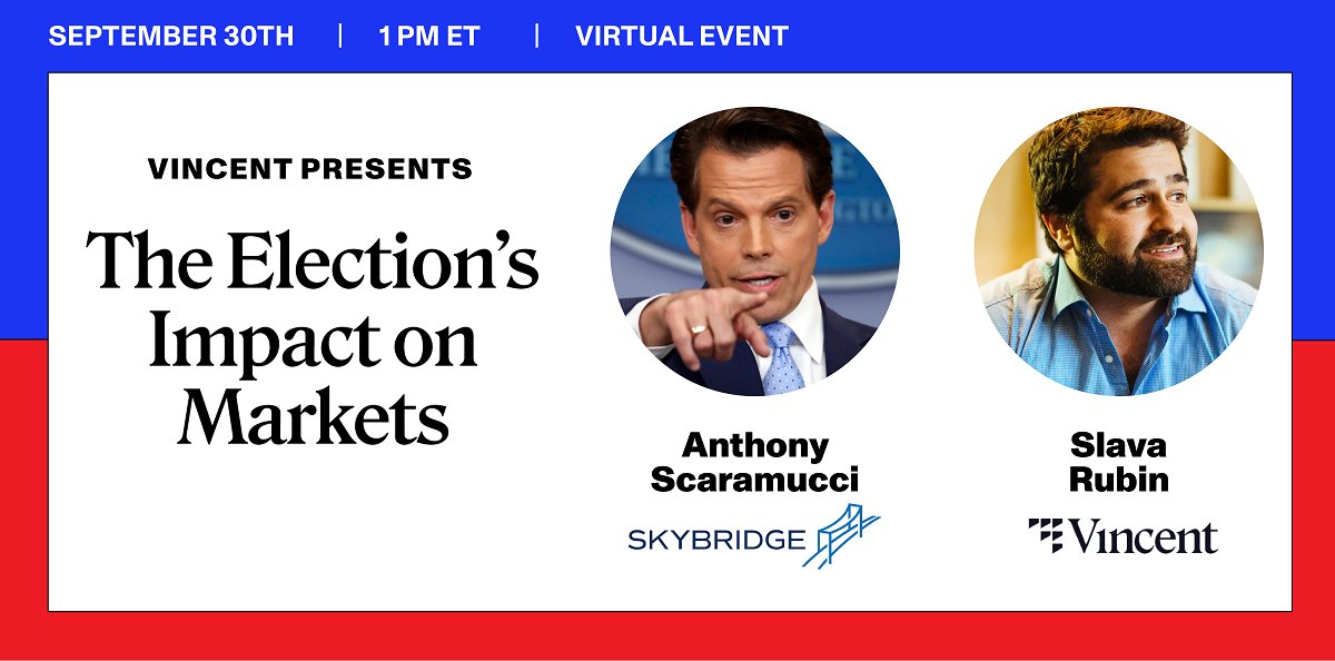DiscoverVincent's tweet photo. On September 30 at 1 PM ET, join SkyBridge Capital’s Anthony @Scaramucci and Vincent co-founder Slava Rubin as they discuss the upcoming election and what you need to know as an investor. You won’t want to miss it!

https://t.co/LffRs7Eyj8 https://t.co/kvZ4VBVqhx
