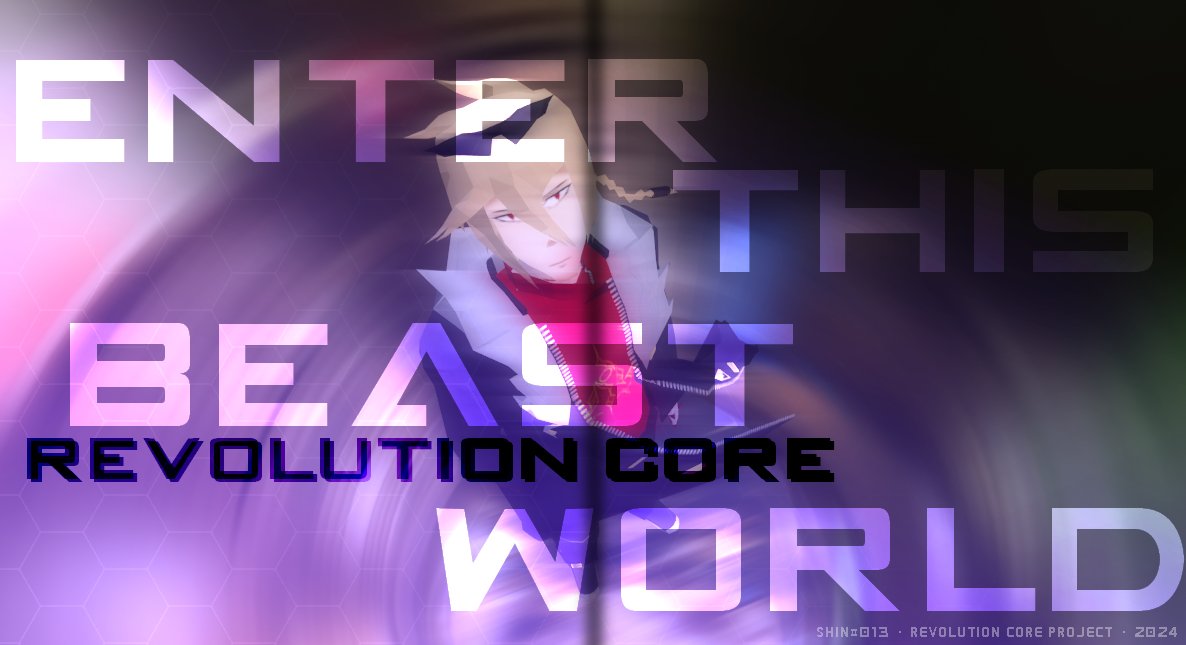 shin_jyusan's tweet image. Ein promotional image. (Fixed an error with the text)
#REVOLUTIONCORE
