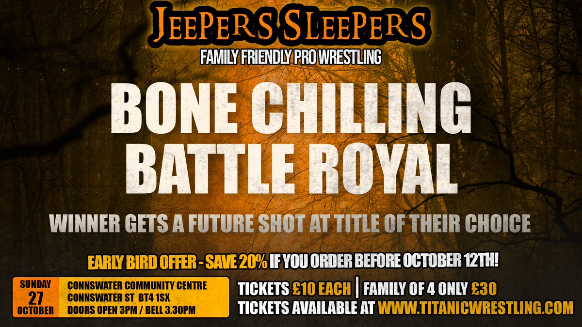 TitanicWrestlin's tweet photo. 🎃 MATCH ANNOUNCEMENT! 🎃
On October 27th at Connswater Community Centre, we’re bringing back the Bone Chilling Battle Royal! The winner will earn a title opportunity of their choosing! 

Tickets are 20% off if you order within the next two weeks!
https://t.co/CerreOnZ1H https://t.co/H8G6sYN6dP