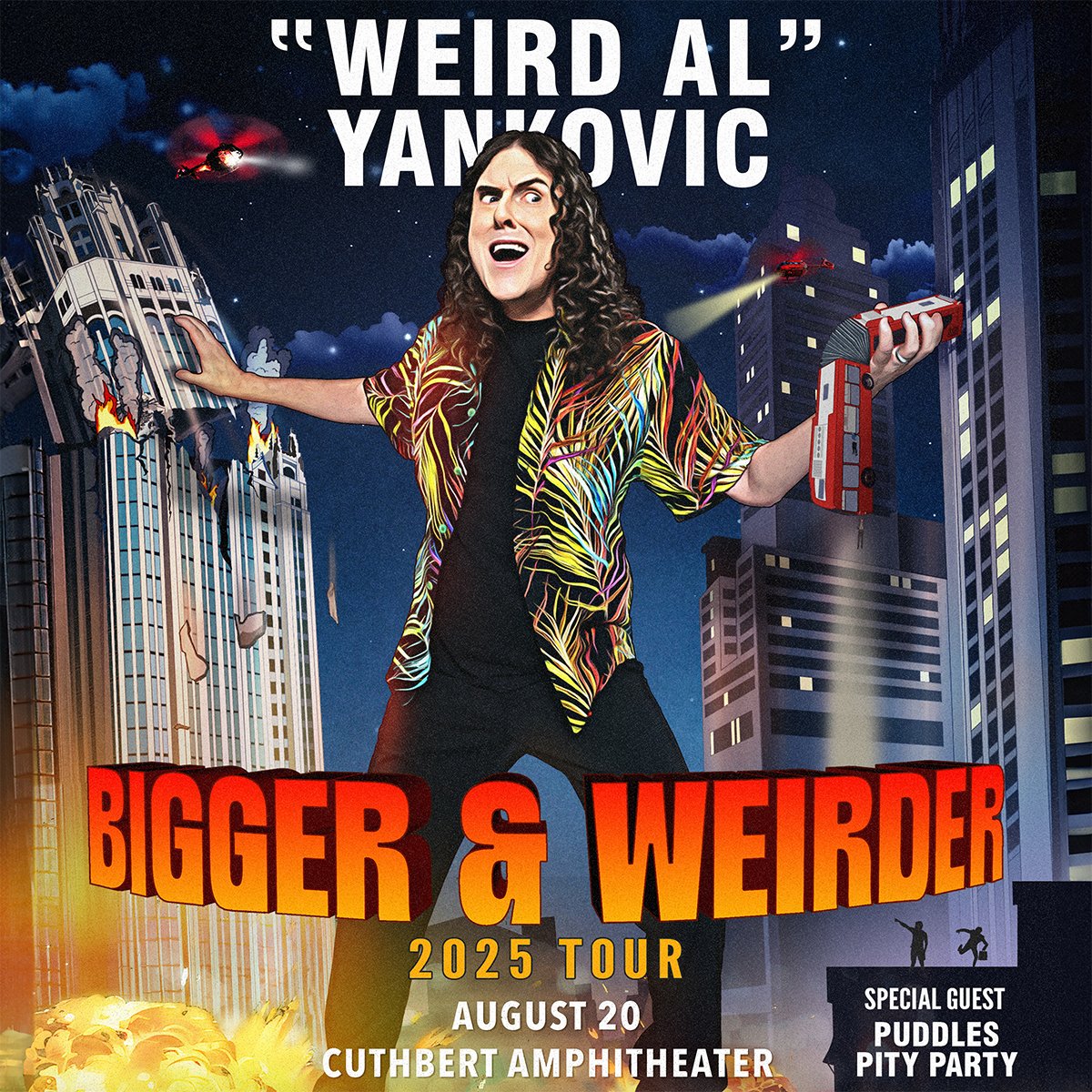 BIGGER &amp; WEIRDER 2025 Tour comes to Cuthbert Amphitheater on Wed, August 20, 2025. For the first time in six years, Al will be performing his biggest hits on stage. This is a high-energy multimedia show with a super-sized 8-piece band &amp; Special Guest Puddles Pity Party.