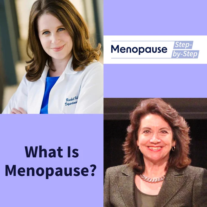 Headshots of Dr Rachel Rubin and Dr Cynthia Stuenkel. Text includes "Menopause Step-by-Step" and "What is Menopause?"