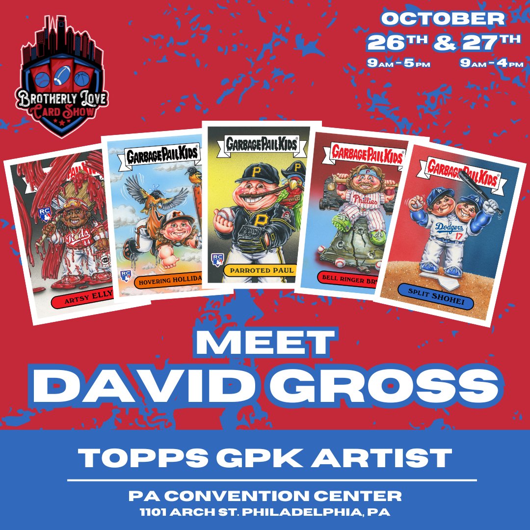 BREAKING NEWS: Meet Topps Garbage Pail Kids and Wacky Packages Artist David Gross at the Brotherly Love Card Show on October 26 &amp; 27th at the PA Convention Center! brotherlylovecardshow.com
