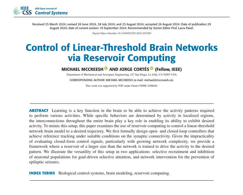 IEEE_OJCSYS's tweet photo. Title: Control of Linear-Threshold Brain Networks via Reservoir Computing
Authors: Michael McCreesh; Jorge Cortés
Date: 29 August 2024
Link: https://t.co/dkr96OHAOp
#brainmodeling #reservoircomputing #biologicalcontrolsystems https://t.co/cx9akgkdPx