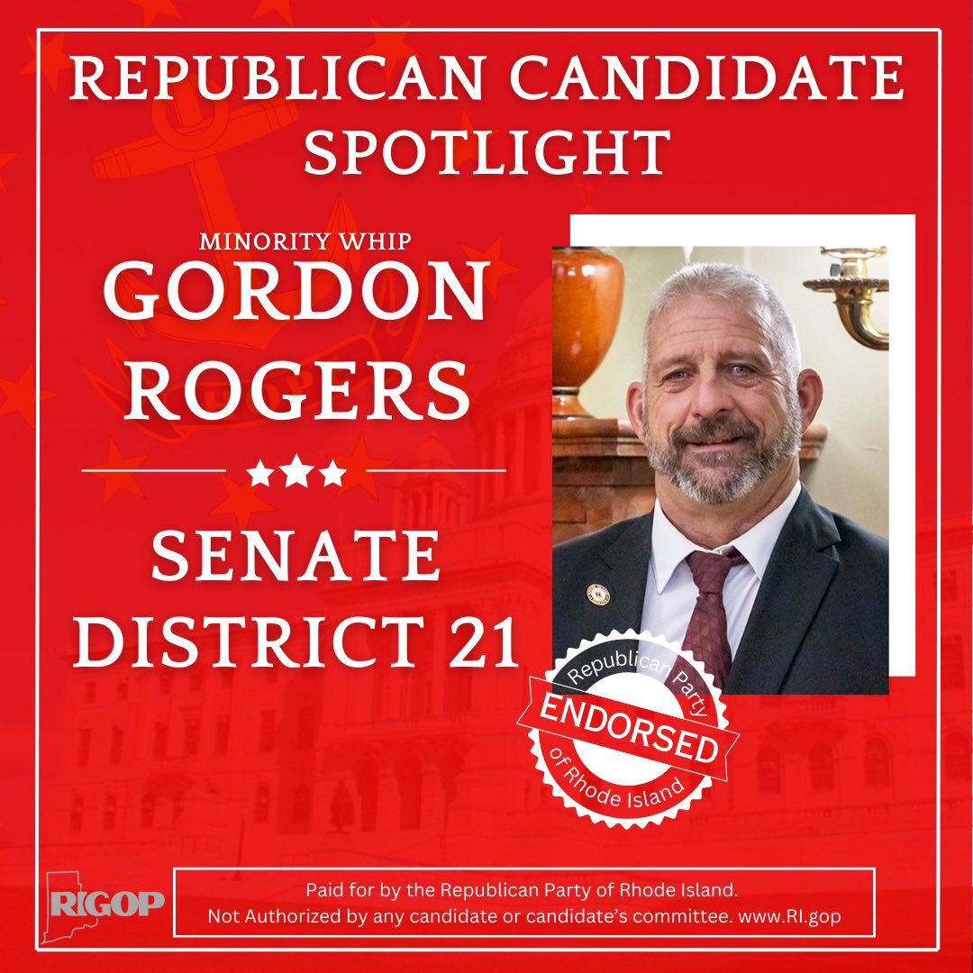 RhodeIslandGOP's tweet image. REPUBLICAN CANDIDATE SPOTLIGHT: RI House Minority Whip, Senator Gordon Rogers. Representing Senatorial District 21, Coventry, Scituate, Foster and West Greenwich. A Lieutenant in the Moosup Valley Fire Dept. and DPW Director for the Town of Foster. #leadright