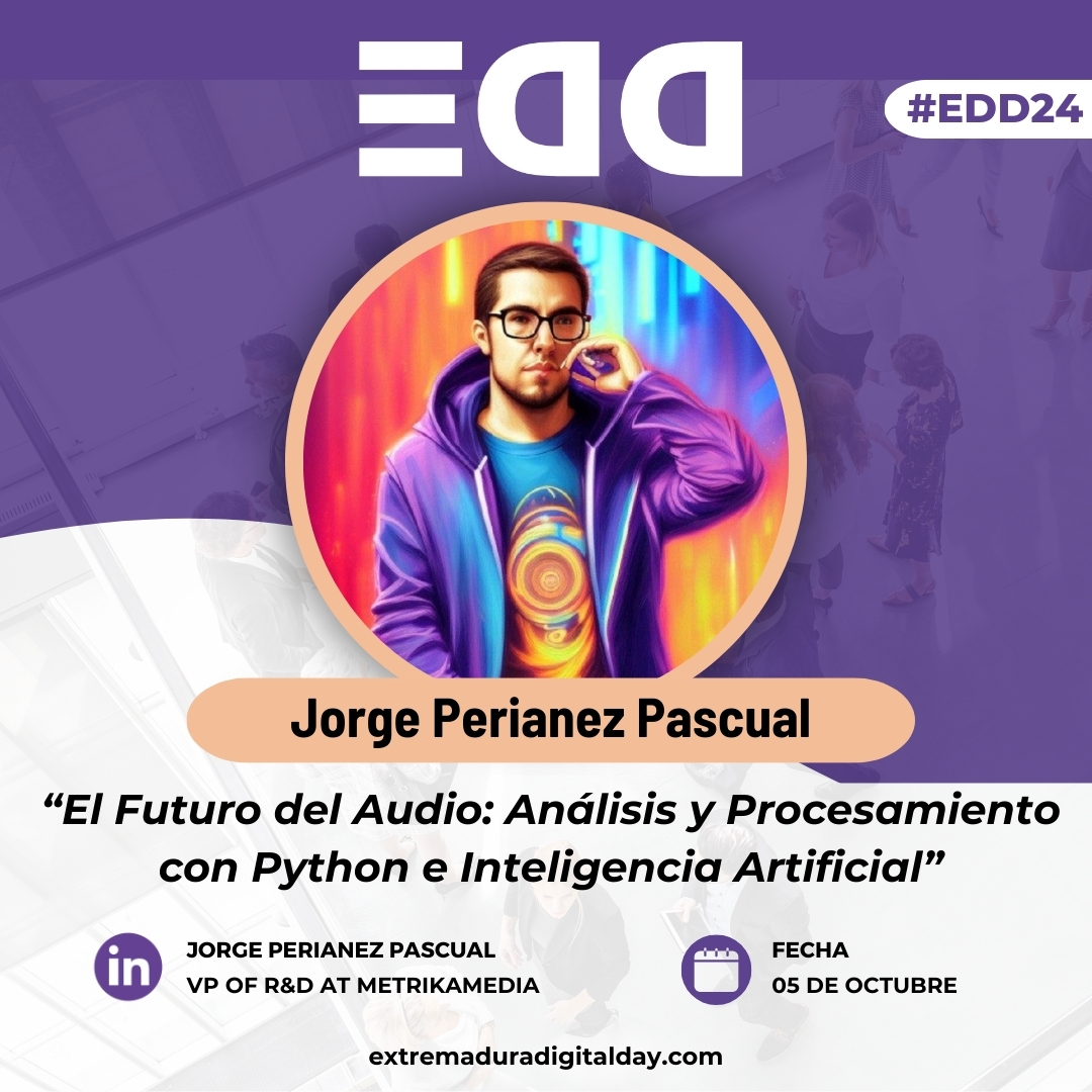 🎧 Jorge nos presentará el futuro del audio con Python e Inteligencia Artificial. Descubre cómo la IA está revolucionando el procesamiento y análisis de audio en #EDD24. 🔊🤖

👉 extremaduradigitalday.com/ponente/jorge-…

#EDD24 #Cáceres