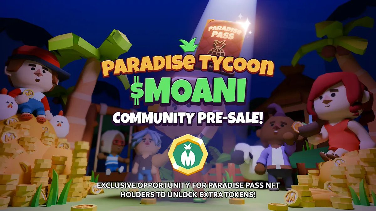 ParadiseTycoon's tweet photo. MOANI Community Pre-sale! 🚨🌴

We are excited to offer our Paradise Pass NFT holders, an exclusive chance to acquire MOANI at an early stage through community pre-sale!

⏳Snapshot of NFT holders in 48 hours 
📅 Registeration begins on Thursday 26th September

For more info👇 https://t.co/LPtBysQ4bp