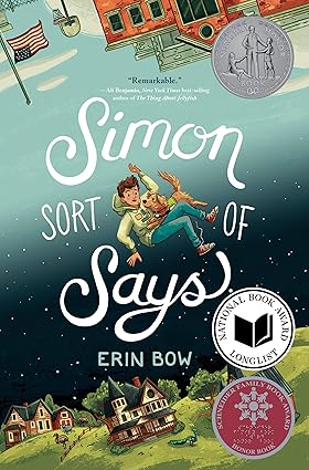 I love <a href="/erinbowbooks/">Erin Bow</a> #PlainKate so was eagerly anticipating #SimonSortofSays. It is deservedly a #NewberyHonor book and is (thankfully) available in the UK. If I had to sum up Erin's latest, remarkable novel in three words, I couldn't. It's simply that good. #mustread