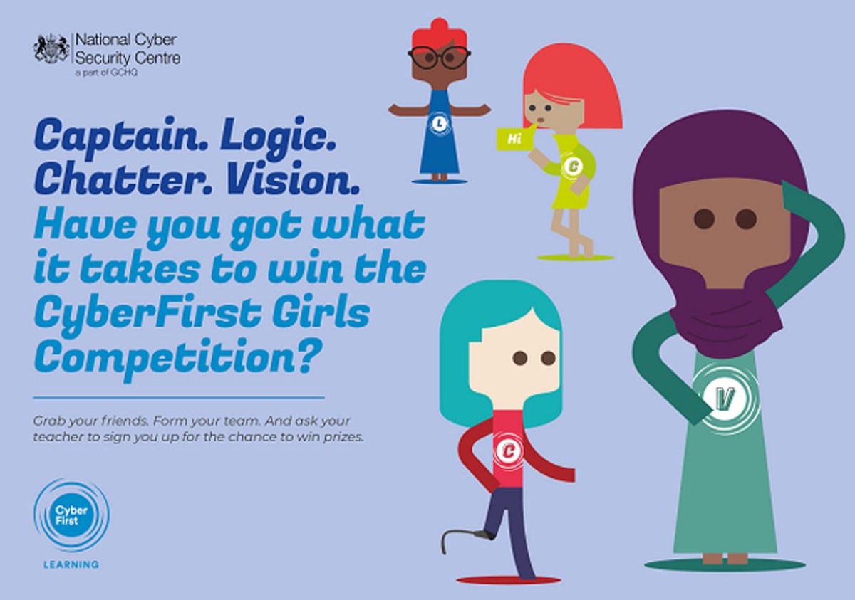 Year 8 CyberFirst Girls competition now open for registration. Please register your interest with Ms Begum by Friday 8th November 2024.
Whatever your ability, from beginner to expert, the CyberFirst Girls Competition is an opportunity to learn something new about cyber security