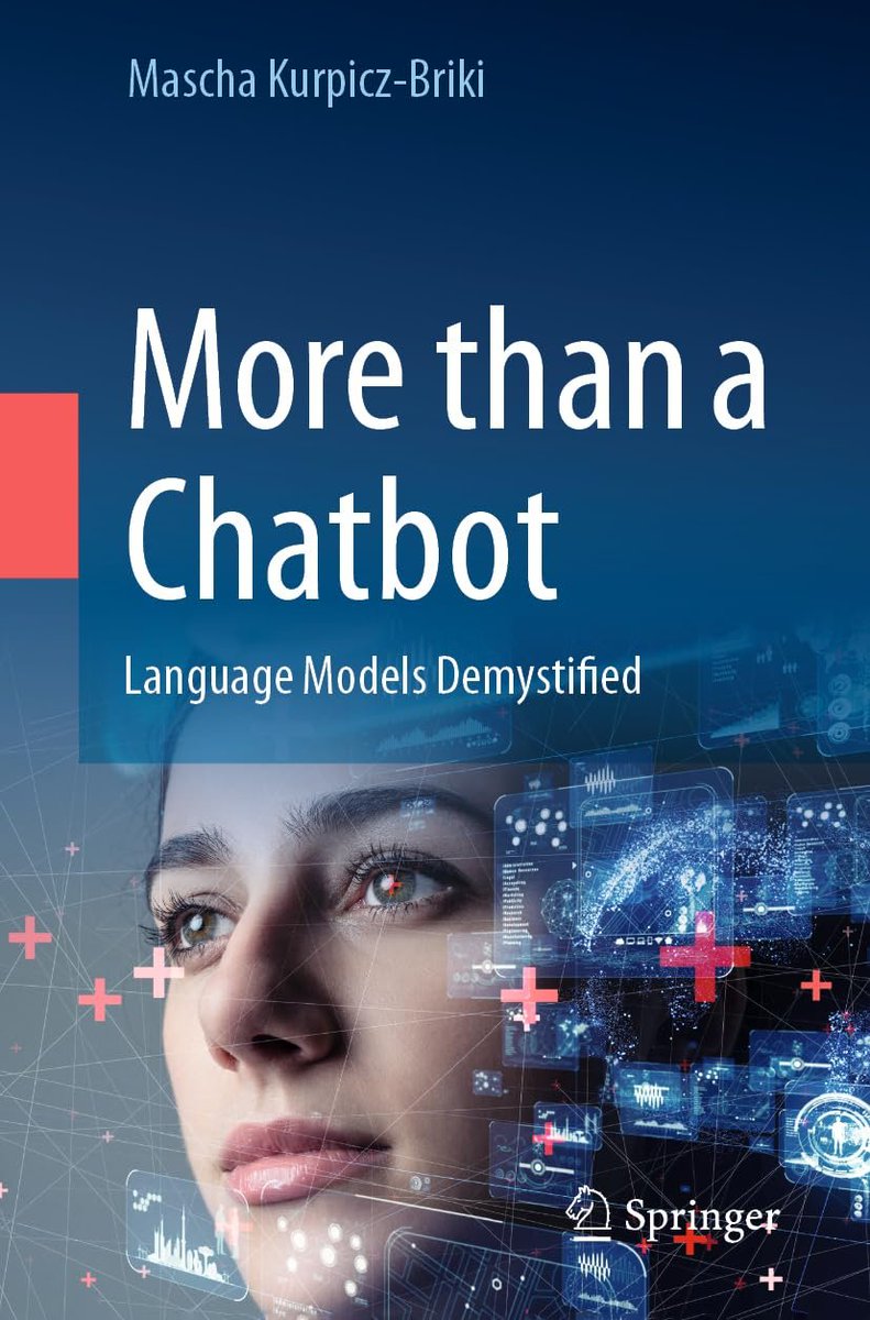 Now available for ACM Members: "More than a Chatbot: Language Models Demystified," by <a href="/SocietyData/">Mascha Kurpicz-Briki</a>. In particular, the book discusses: How did the field of automated text processing/generation evolve over the last years, what happened to allow the recent...share.percipio.com/cd/pONfwMCqW