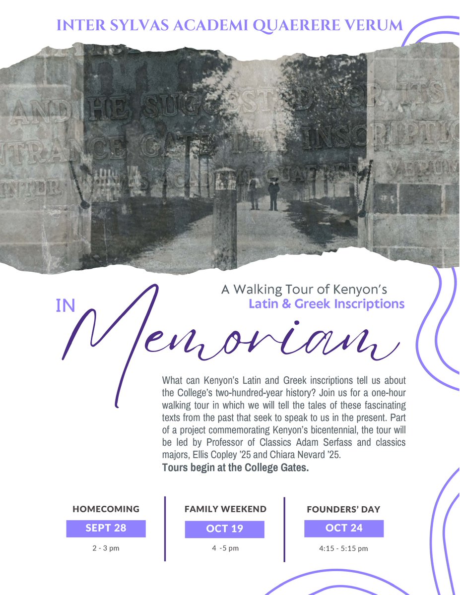 "Inter sylvas Academi quaerere verum": Join Prof. Adam Serfass, Ellis Copley '25, &amp; Chiara Nevard '25 for "In Memoriam: A Walking Tour of <a href="/KenyonCollege/">Kenyon College</a>'s Latin &amp; Greek Inscriptions" on Homecoming Weekend, Family Weekend, &amp; Founders' Day.  Details below.