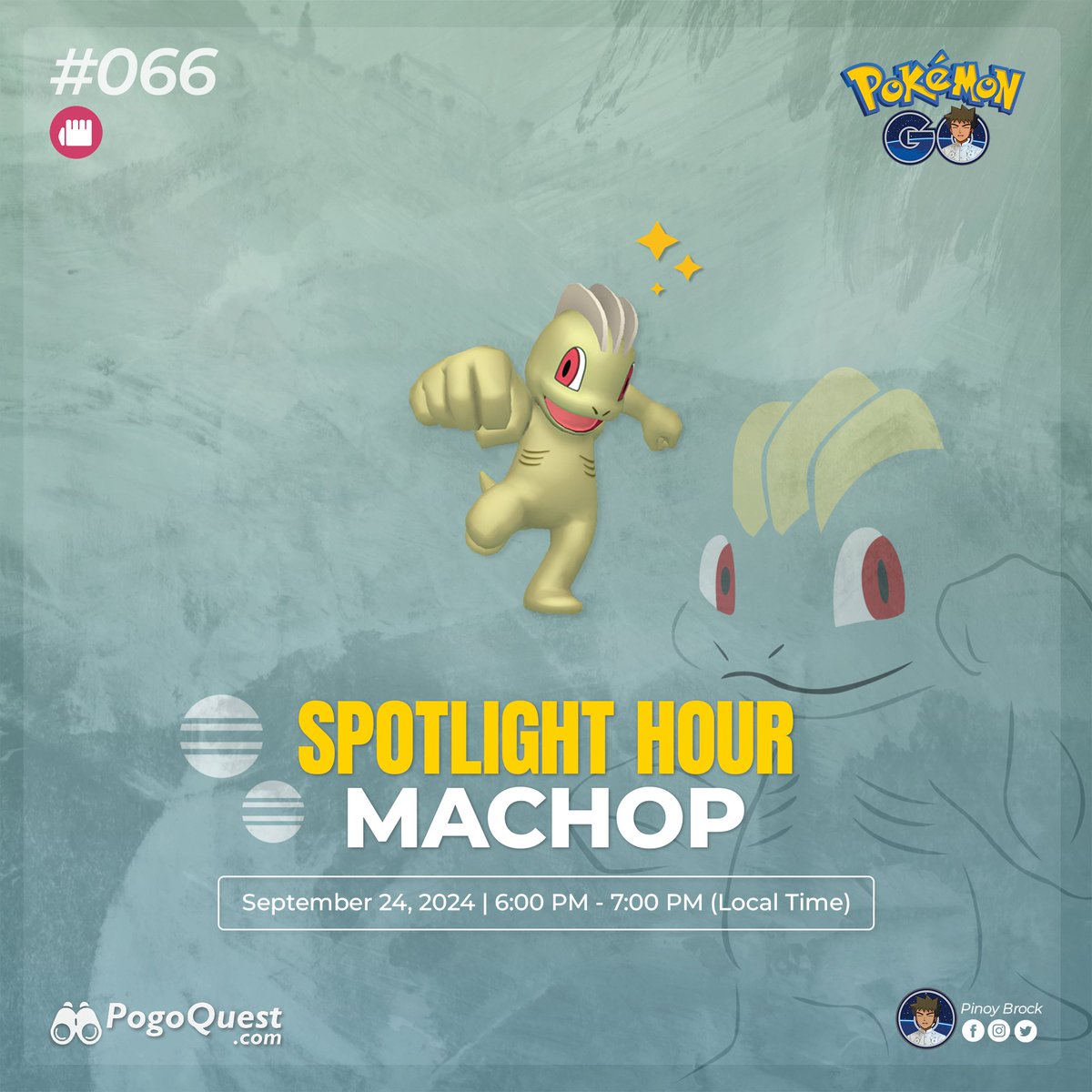 pinoybrock's tweet photo. Pokémon Go Spotlight Hour: Machop
🗓️September 24, 2024
🕑6:00 PM to 7:00 PM Local Time
Spotlight Bonus:
• x2 Candy when Catching Pokémon
• Shiny version is available✨
#PokemonGO
#PokemonGOPH
#SpotlightHour https://t.co/xifBDWn96U