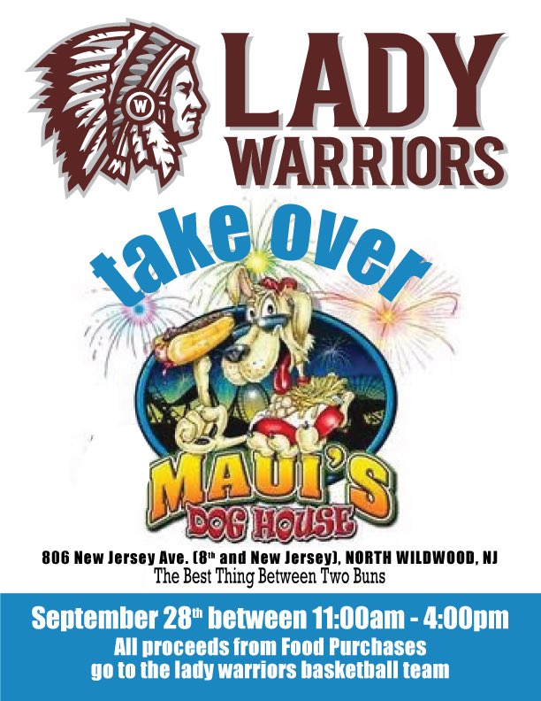 All, the Wildwood Lady Warriors and I would like to invite you to our Maui Dog takeover fundraiser. Details are on the attached flyer. We look forward to seeing you there. If you can't make it, consider donating by messaging me. Thanks for your support 
❤️🏀❤️