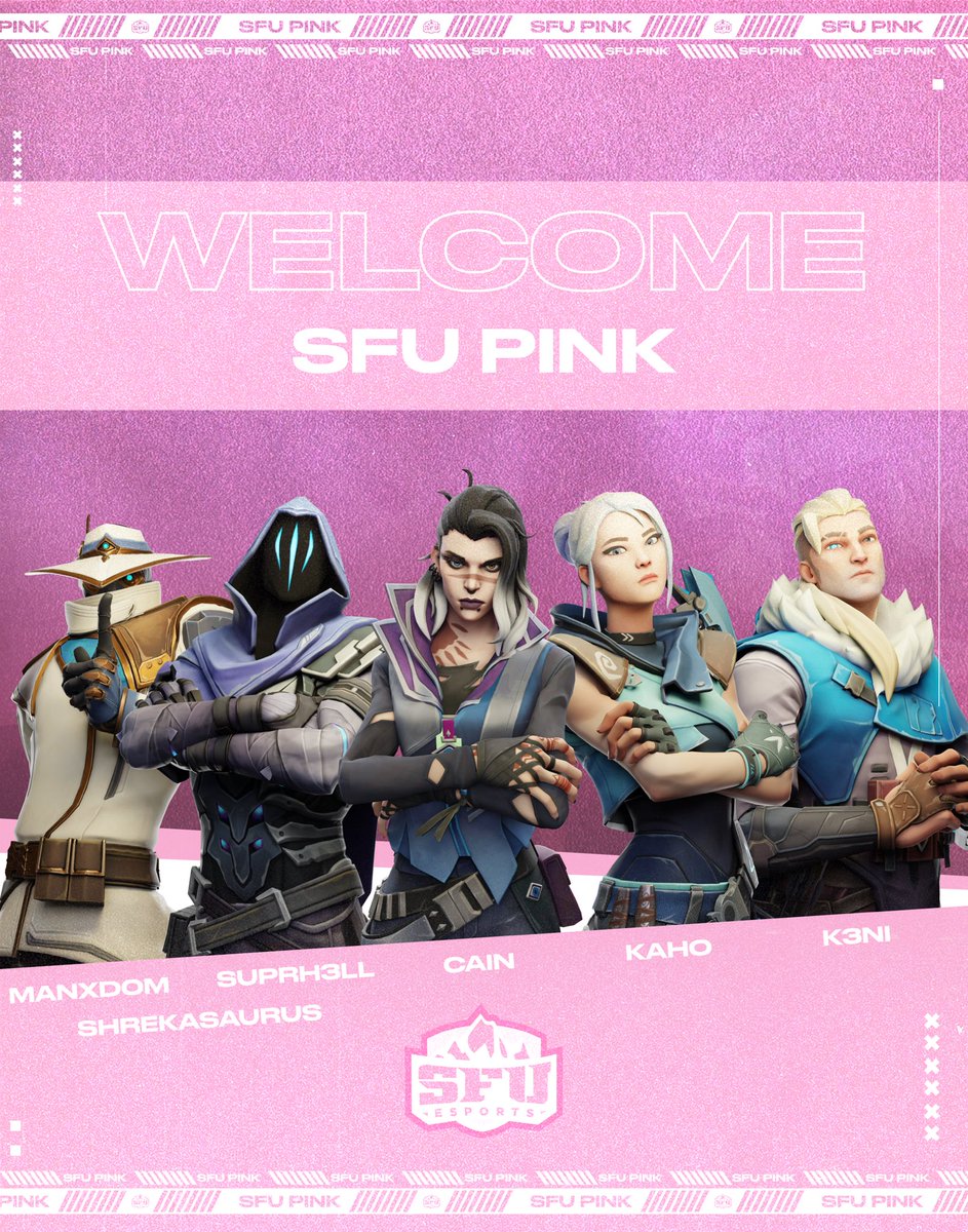 SFU Esports Association (@sfuesports) on Twitter photo INTRODUCING SFU PINK (3/3)
🕵️♂️ MANxD0M
☁️ <a href="/sUprhvn_val/">Conor</a>
📝 <a href="/Cain4L/">Cain</a>
🗡️ @kahoTTV
🏹 <a href="/k3nifps/">k3ni</a>
(subs) <a href="/shrekasaurusrx/">ShrekaSaurusRx</a>
All designs by <a href="/OBacrylic/">ob.acrylic</a> INTRODUCING SFU PINK (3/3)
🕵️♂️ MANxD0M
☁️ <a href="/sUprhvn_val/">Conor</a>
📝 <a href="/Cain4L/">Cain</a>
🗡️ @kahoTTV
🏹 <a href="/k3nifps/">k3ni</a>
(subs) <a href="/shrekasaurusrx/">ShrekaSaurusRx</a>
All designs by <a href="/OBacrylic/">ob.acrylic</a>