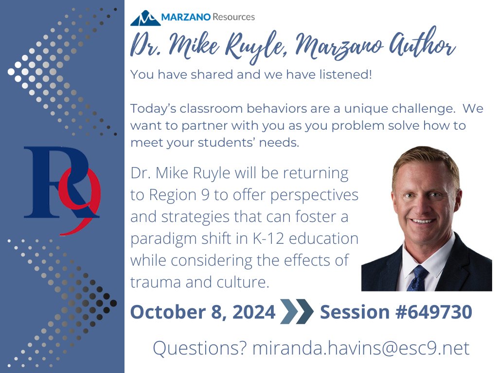 Join us on October 8th for Marzano Associate, Dr. Mike Ruyle. He will delve into the effects of trauma and culture on students.