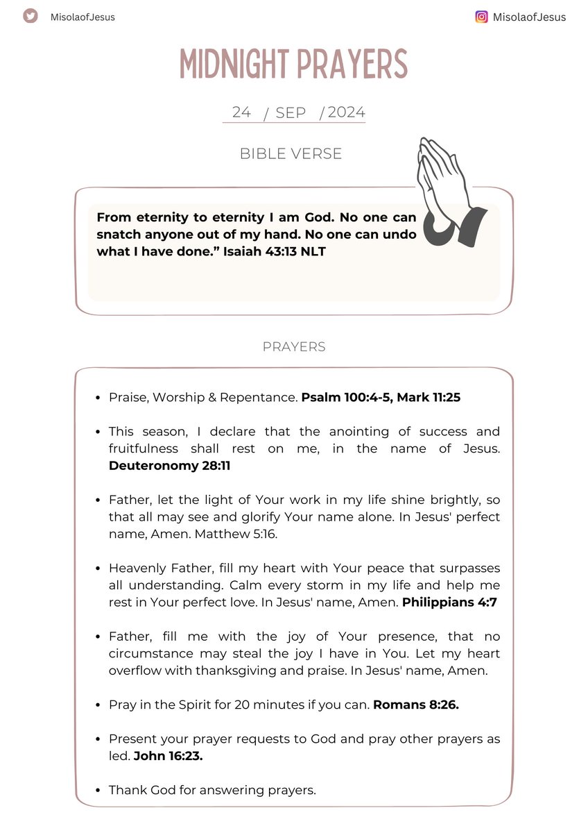 MisolaofJesus's tweet photo. Midnight Prayers. 🔥

This quiet time between you &amp; God is an opportunity to pour out your heart, knowing that He listens to every whisper.

Please don't rush these prayer points, take your time to pray them well. 

Spend at least 5 minutes on each prayer point. https://t.co/MqgszZQLn2