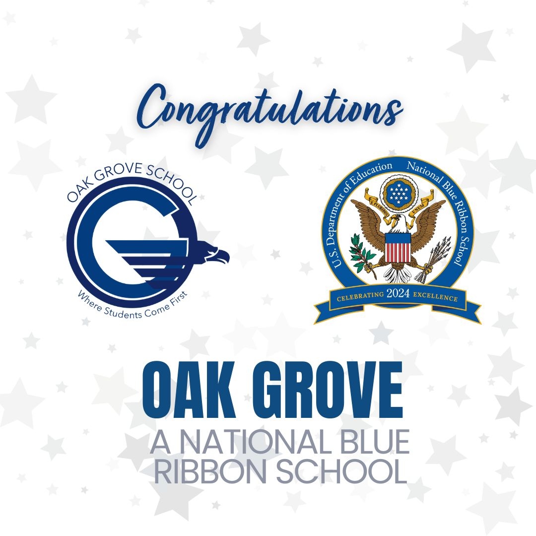 OakGrovePride's tweet photo. 🎉 Oak Grove Named a National Blue Ribbon School! 🎉

Please visit our Facebook or Instagram for all of the exciting details! Thank you to our amazing staff, students, and families for making Oak Grove an exceptional place to learn and grow. 

#OakGrovePride #OGD68 https://t.co/6xBvhavQ81