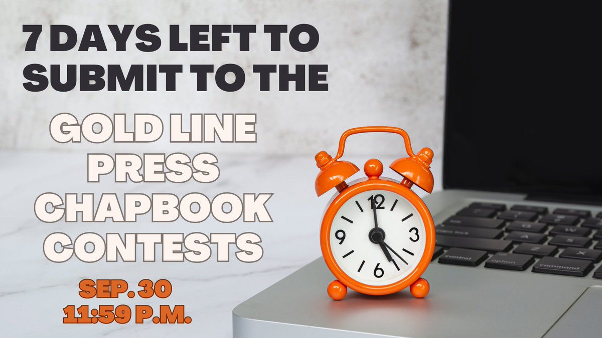 Only seven days left to submit your work to the 2024 Gold Line Press Chapbook Contests!  

More info here: goldlinepress.submittable.com/submit