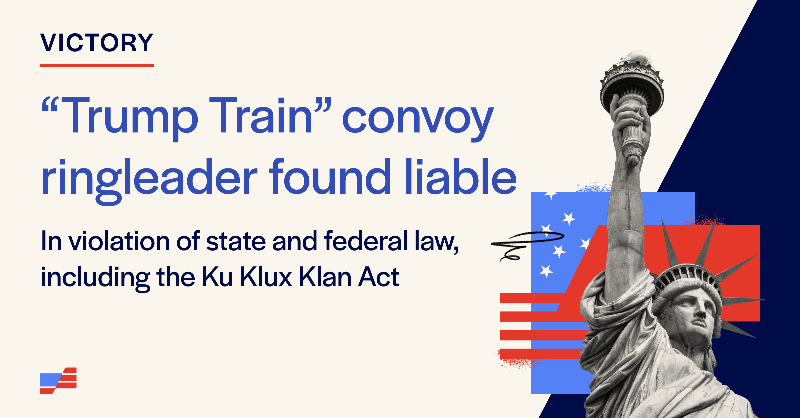 protctdemocracy's tweet photo. BREAKING: Federal jury finds "Trump Train" ringleader liable for committing acts of political intimidation in violation of state &amp; federal law. This victory for our clients also reaffirms that all citizens are protected against politically motivated threats, intimidation &amp; force.
