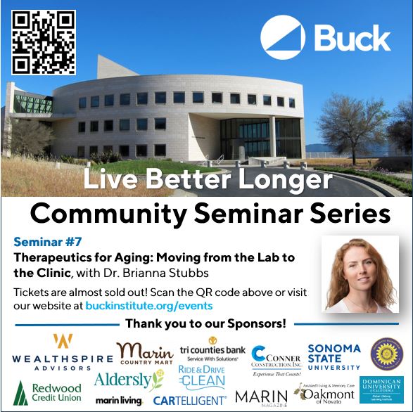 Register for our upcoming seminar on Oct 9! Tickets are almost sold out! Breakthroughs from Buck labs are now being tested in humans in our clinical center! Find out more! <a href="/BriannaStubbs/">Brianna Stubbs</a> buckinstitute.org/events/live-be…