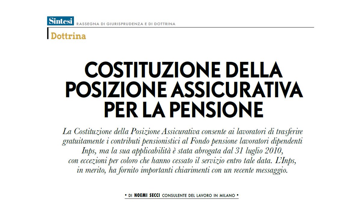 📝COSTITUZIONE DELLA POSIZIONE ASSICURATIVA PER LA PENSIONE
✍🏻 <a href="/noemisecci1/">Noemi Secci</a>, Consulente del Lavoro in Milano 
🔎Leggi l’articolo: consulentidellavoro.mi.it/estratti-rivis…
#Sintesi agosto 2024 a cura di <a href="/cpo_mi/">Consulenti Lavoro MI</a>
