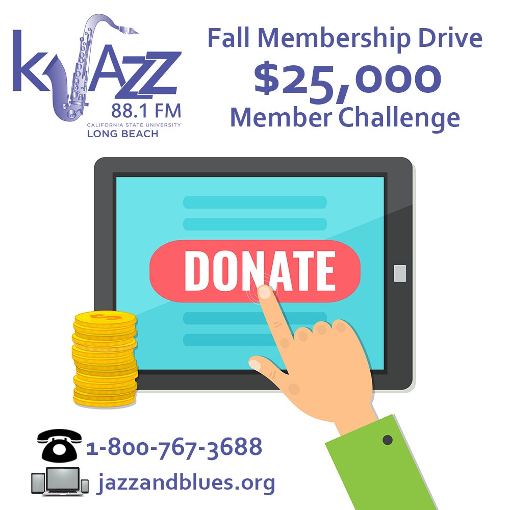 It's our Fall Pledge Drive. A loyal group of donors are giving KJazz the chance to receive $25,000, but only if we are able to raise that by Sept 29th. Every dollar we receive will be matched dollar for dollar, up to $25,000. Call 800-767-3688 or visit jazzandblues.org