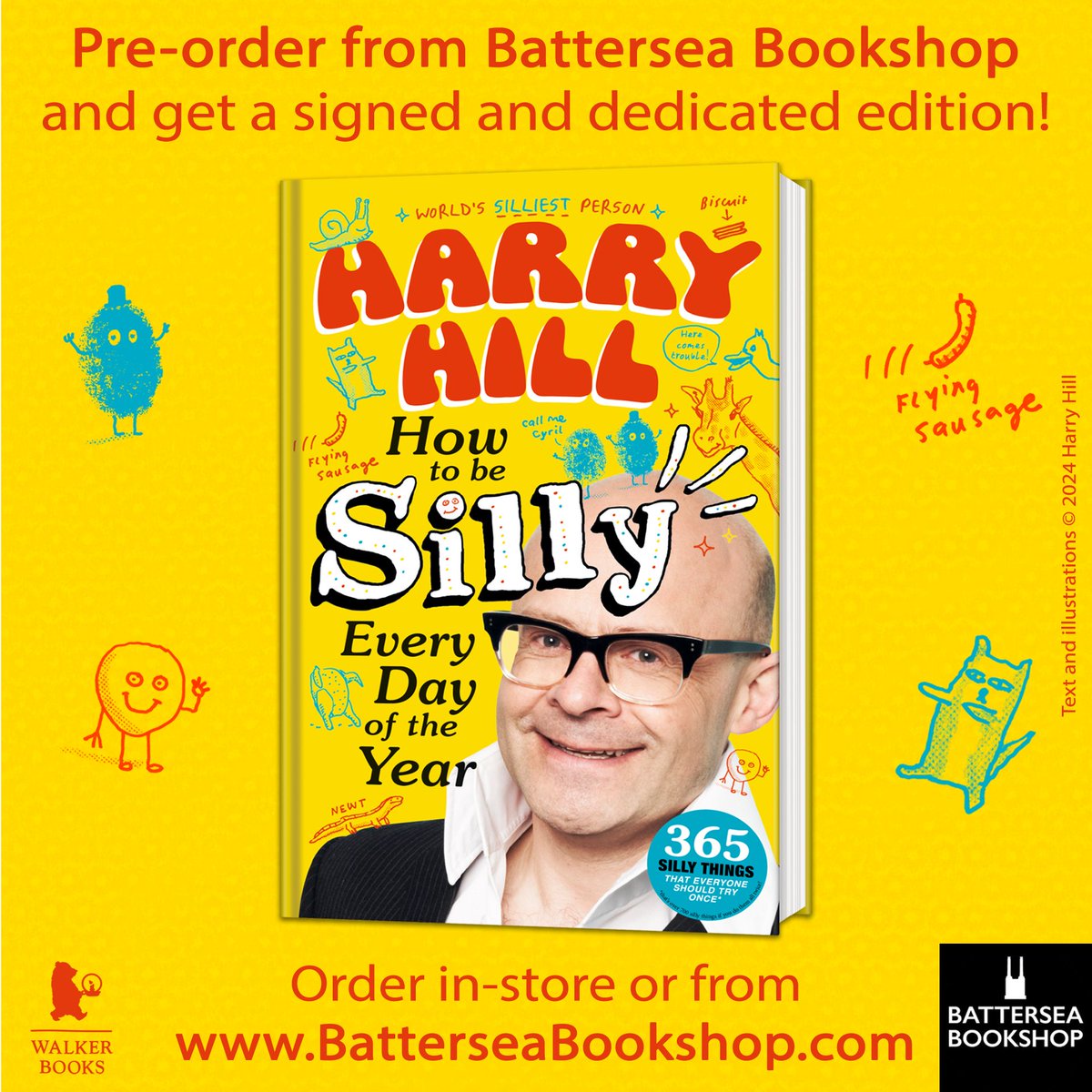 🚨Today is your last chance to pre-order a dedicated edition of- Harry Hill's 'How To Be Silly Every Day of the Year' from Battersea Bookshop.  

Signed copies will still be available while stocks last.

batterseabookshop.com/how-to-be-sill…