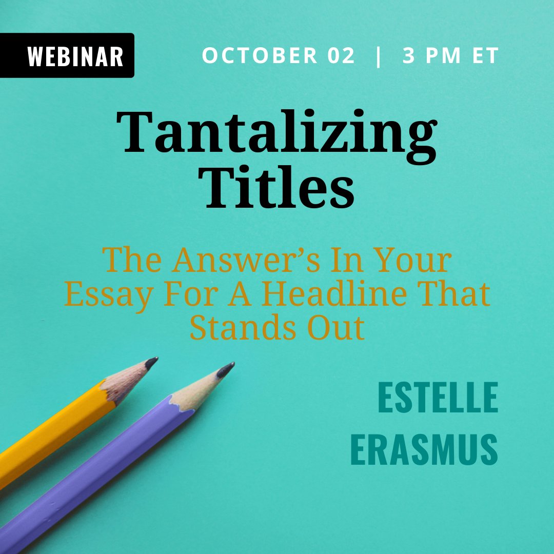 GuerillaMemoir's tweet photo. Join Estelle Erasmus for her Craft Talks webinar: Tantalizing Titles: The Answer’s In Your Essay For A Headline That Stands Out 

Don't miss out! 
https://t.co/PQQw4GMShq https://t.co/7IRJunuY4W