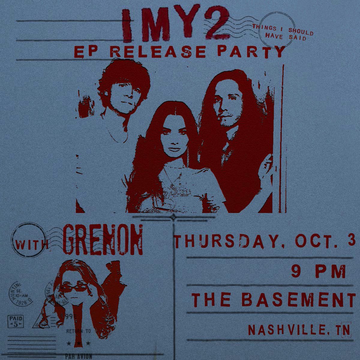 EP RELEASE PARTY! and you’re all invited!!! we’re headed back The Basement on October 3rd to celebrate the release of “Things I Should Have Said” with Grenon. see you there! ✉️ grab your tickets here: ticketweb.com/event/imy2-ep-…