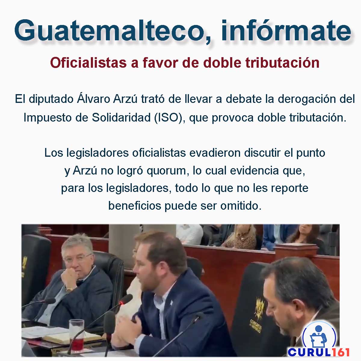 curul161's tweet photo. #GuatemaltecoInfórmate #Diputado #ÁlvaroArzú #FaltaDeQuorum #Derogación #ImpuestoDeSolidaridad #Oficialismo #DobleTributación https://t.co/qIFciyvznD