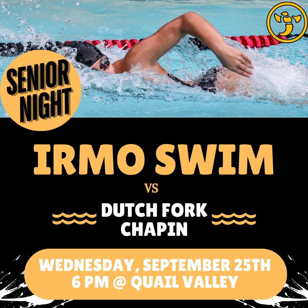 IrmoSwim's tweet photo. Please support us on Wednesday for the last home meet of the season and senior night! We will be at Quail Valley! Free admission. Go Irmo💛🖤 https://t.co/rnJb8cqsWM