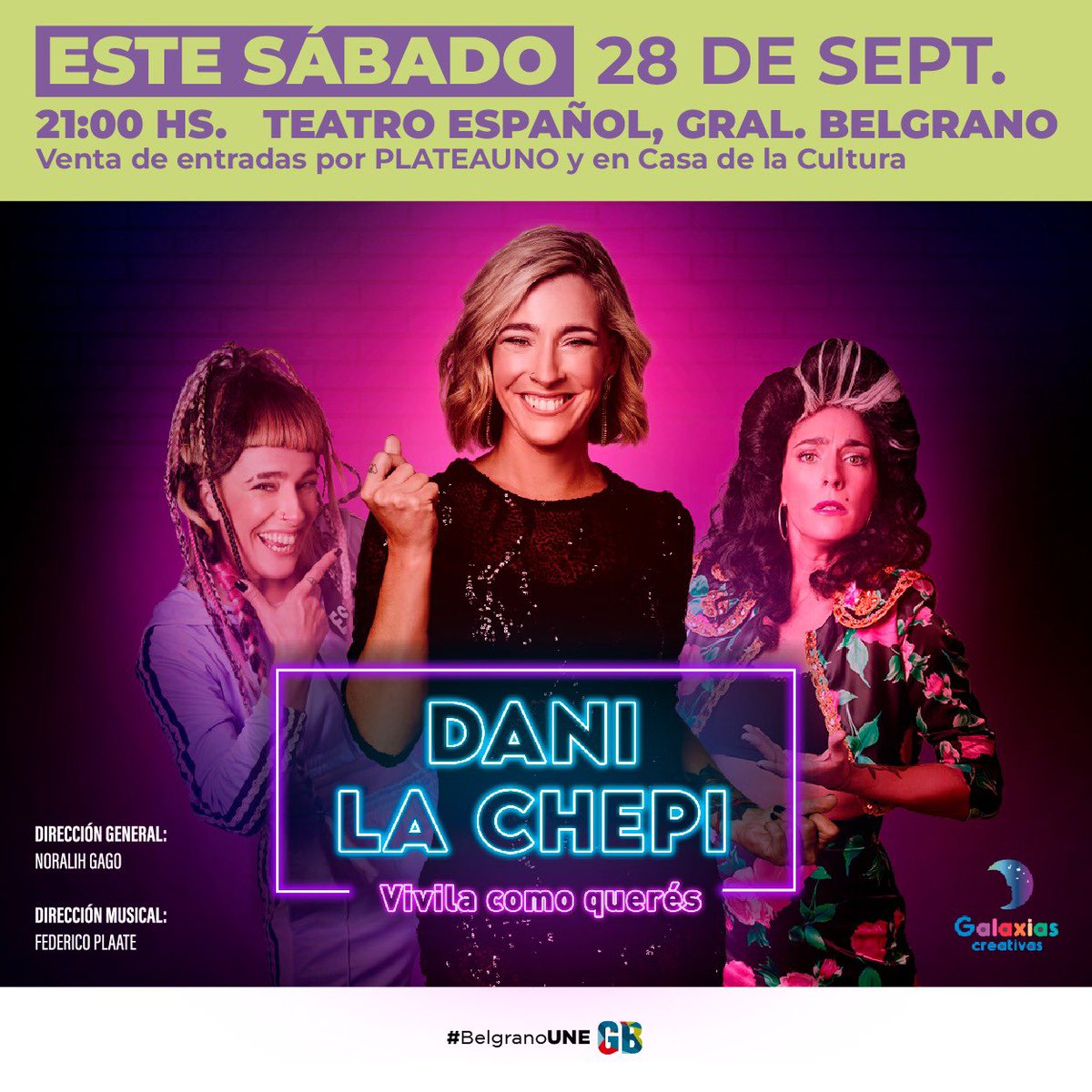 rodriberte's tweet photo. ESTE SÁBADO LLEGA “DANI LA CHEPI" A GENERAL BELGRANO

🗓️ Sábado 28 de septiembre
🕘 21 hs
📍 Cine Teatro Español

🎟️ ENTRADAS EN VENTA
En Casa de la Cultura "Miguel Briante" y por internet desde la ticketera PLATEAUNO TICKETS https://t.co/Uwb8g3J2UQ