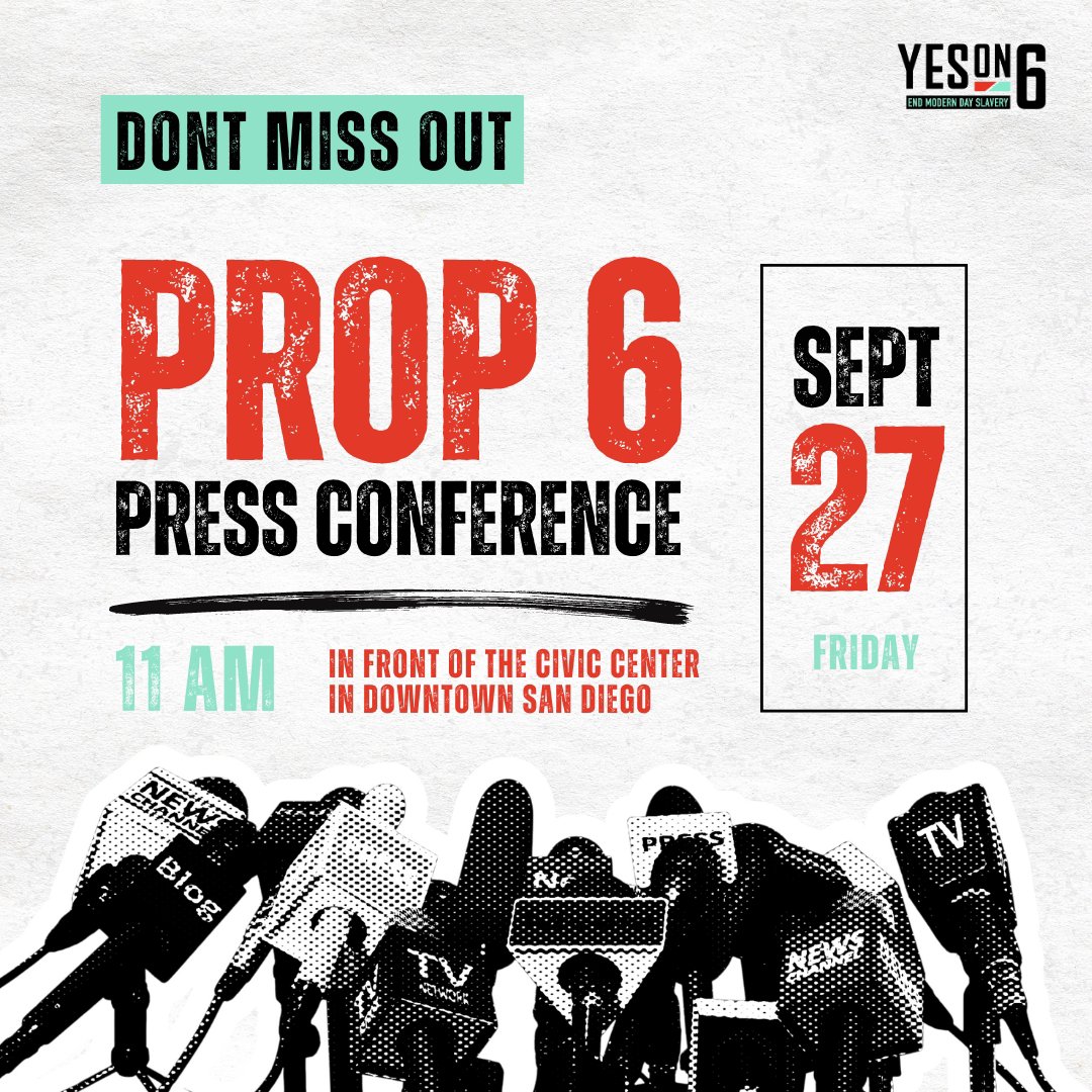 🚨 San Diego! Join us Fri, 9/27 at 11 AM in front of the Civic Center for a press conference and rally for YES! on Prop 6. Let’s END modern day slavery in CA prisons!. 
#YesOnProp6 #EndSlaveryCA