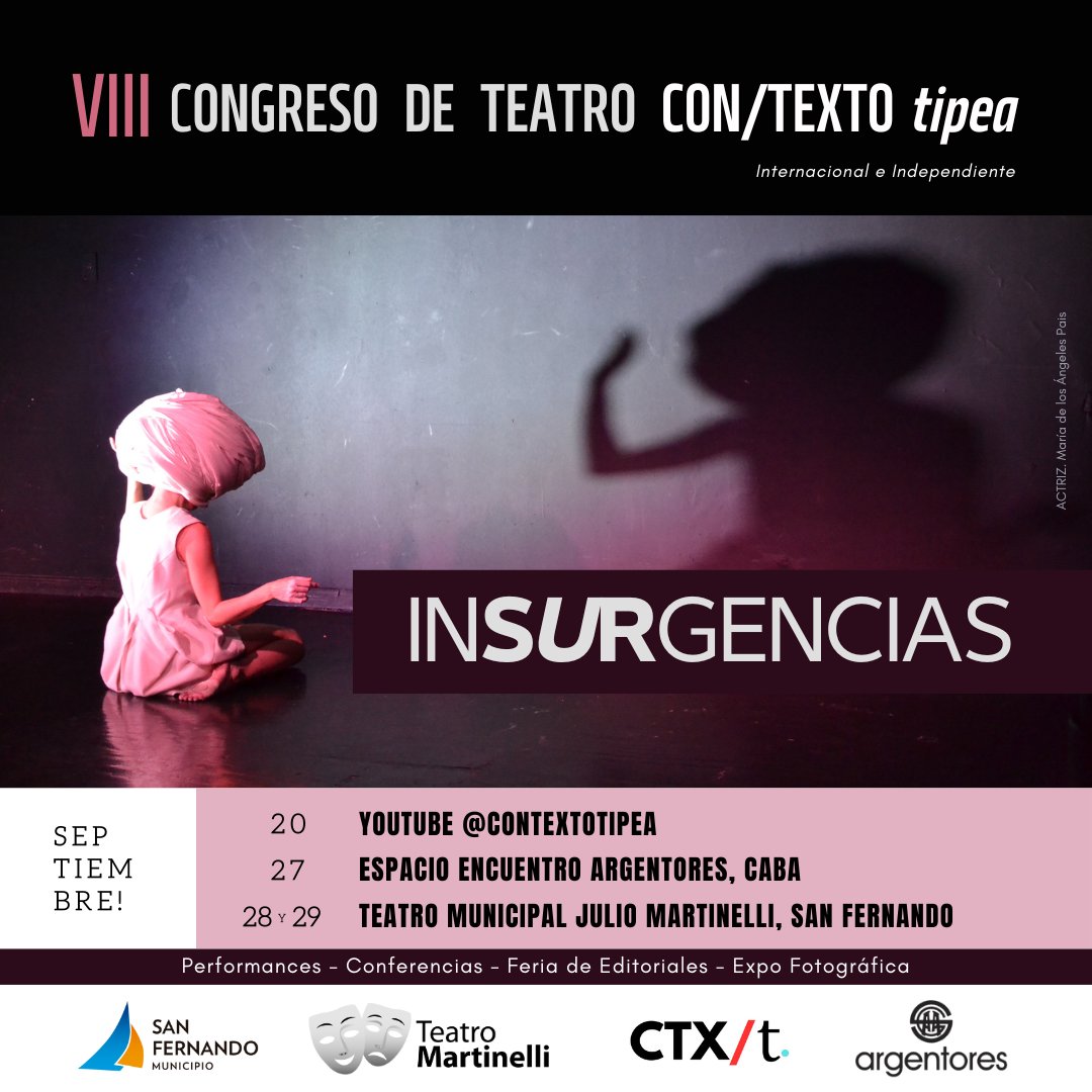 Llega el VIII Congreso Internacional de Teatro
#CONTEXTOtipea "InSURgencias"   

📌 Del 20 al 29/9 en el Espacio Encuentro de Argentores y el Teatro Municipal Martinelli de San Fernando.  

Todas las actividades son con entrada libre y gratuita!

contextotipea.com.ar