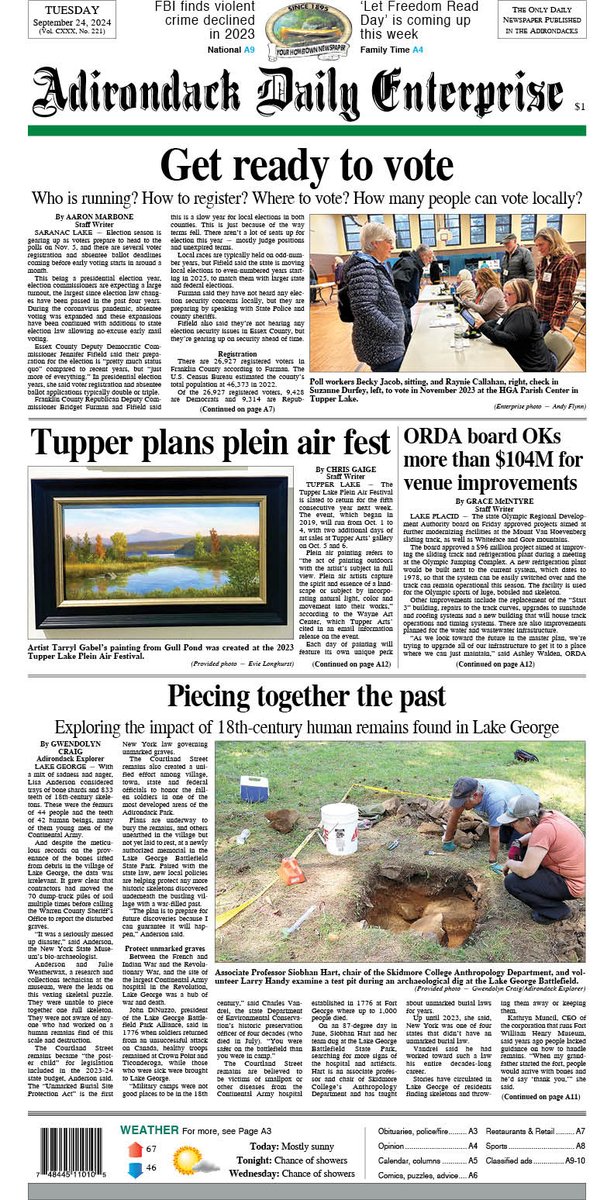 Today's front page: Get ready to vote. Tupper plans plein air fest. ORDA board OKs more than $104M for venue improvements. And exploring the impact of 18th-century human remains found in Lake George.

Read these stories and more at adirondackdailyenterprise.com