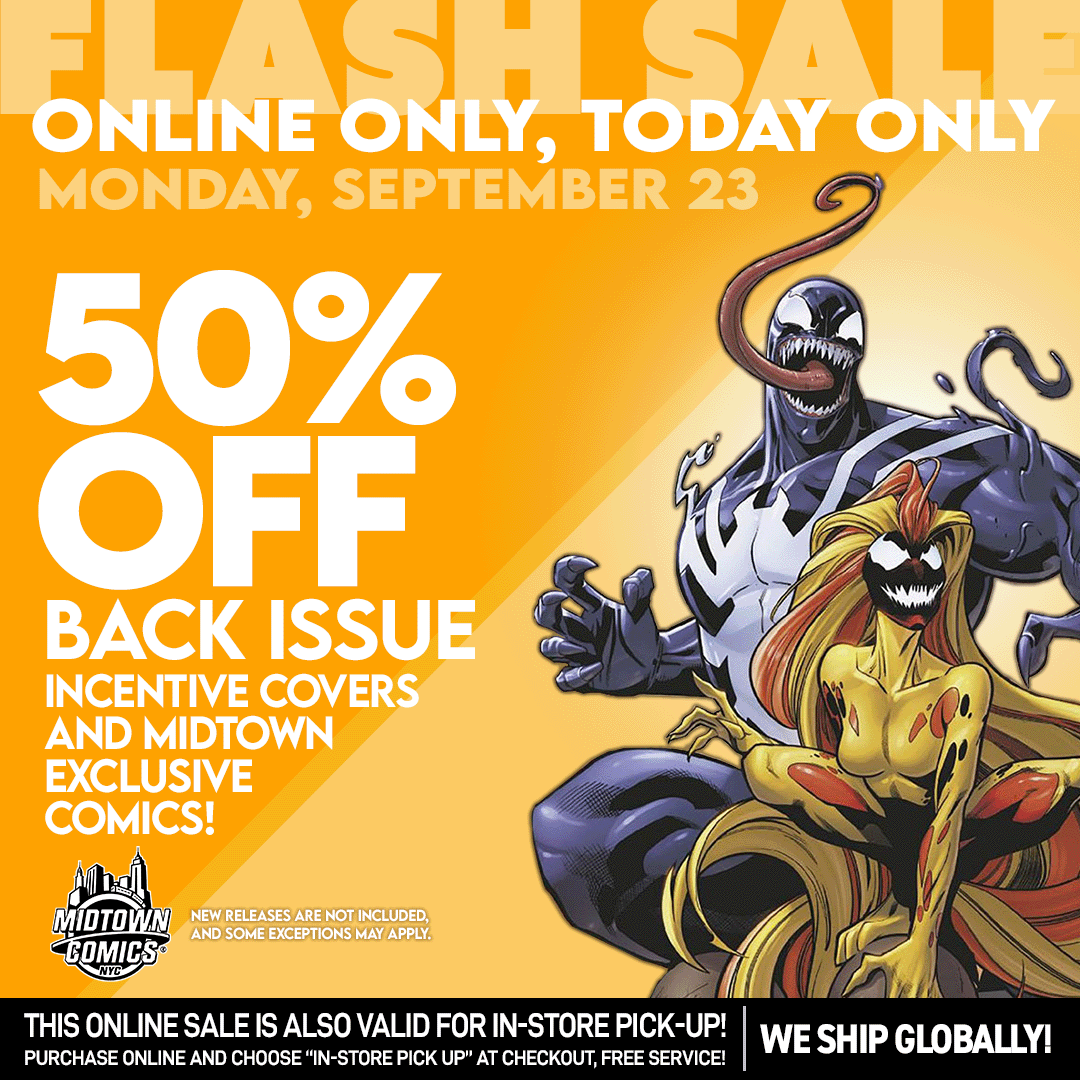 MidtownComics's tweet photo. MIDTOWN COMICS ONLINE ⚡#FLASH SALE!⚡
📅TODAY ONLY: SAVE 50% off of INCENTIVE & MIDTOWN EXCLUSIVE BACK ISSUES!
🛍️#Shop now: https://t.co/Bgkd9TGGNl
#MidtownComics #comics4sale #cheapcomics #comicbookshop #comicbookdeals https://t.co/xKP2SigXf2