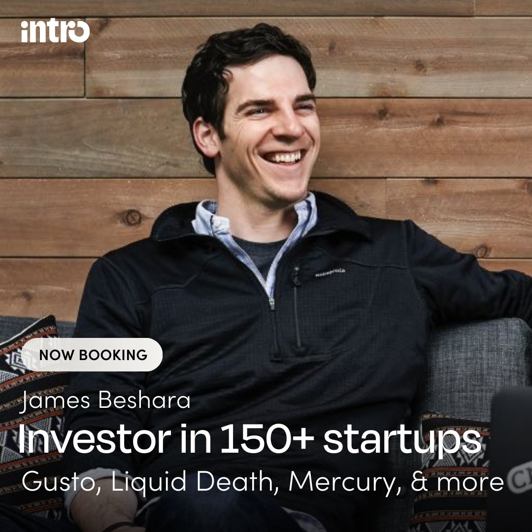 He's an early investor in 150+ startups, including Gusto, Liquid Death, and Mercury. Book <a href="/jamesbeshara/">James Beshara</a> to get advice on: 

✔️ How to craft your pitch deck
✔️ Fundraising from angels &amp; VCs
✔️ Strategies for startup growth
✔️ ... and more

Book me on Intro: intro.co/marketplace?so…
