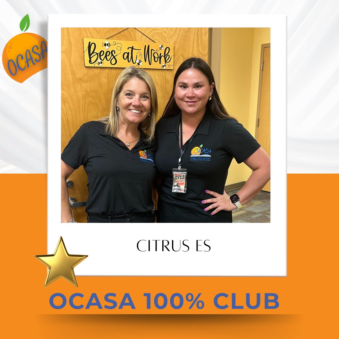 Another OCASA 100% Club school! The incomparable Citrus Elementary School is represented by Principal Mary Clark and Assistant Principal Dina Metova. Congrats!
