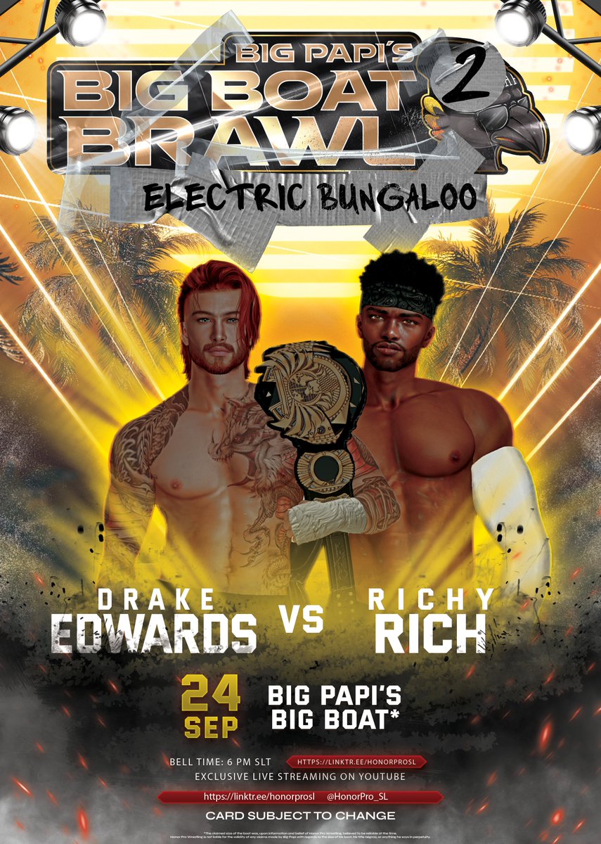 HonorPro_SL's tweet photo. 🔥TODAY AT 6PM.SLT!🔥
HPW "proudly" presents...🤼
⛴️BIG PAPI'S BIG BOAT BRAWL 2

🏆ROSEY vs ECHO🦦
🔨HAMMER vs VALKYRIE🪽
🖤LUCARDI vs LAFAYETTE🐊
🏆DRAKE vs RICHY💎

🌐#SecondLife LM: 
https://t.co/p4jQf9ic8S https://t.co/oVkxoflXva