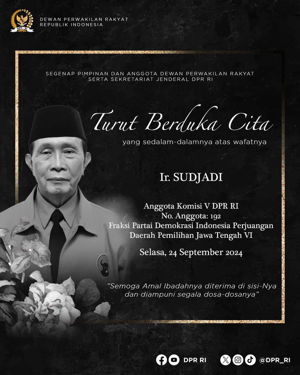 Inna lillahi wa inna ilaihi raji’un

Segenap Pimpinan dan Anggota DPR RI serta Sekretariat Jenderal DPR RI mengucapkan turut berduka cita atas wafatnya Ir. Sudjadi, Anggota Komisi V DPR RI Fraksi PDI Perjuangan, Dapil Jawa Tengah VI.
 
#DPRberduka