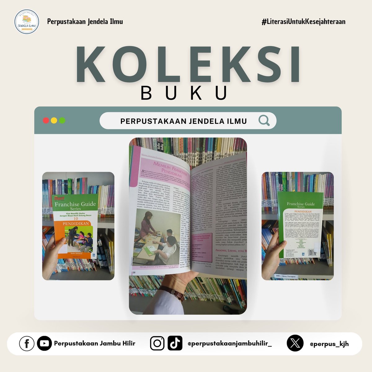 perpus_kjh's tweet photo. Buat kalian yg tertarik dengan franchise khususnya di bidang pendidikan bisa banget nih baca buku ini, bisa dipinjam di Perpustakaan Jendela Ilmu

#literasi #literasiuntukkesejahteraan #TPBIS #transformasiperpustakaan #perpustakaankelurahan #perpustakaan #ayomembaca #bacabukumu https://t.co/aqw9qFeZnf