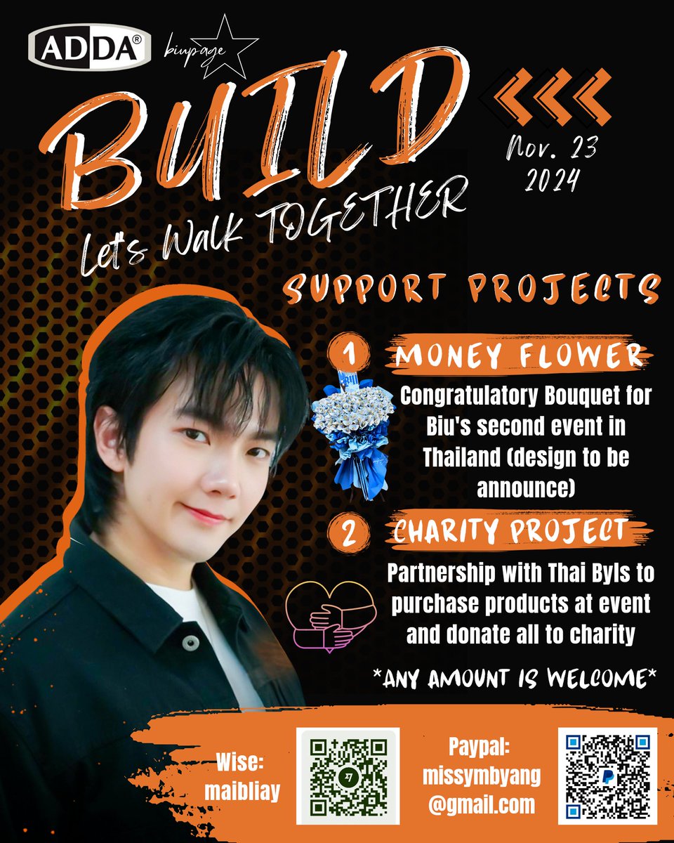 📢 BUILD X ADDA SUPPORT PROJECTS 

Hi Luves, please join us for another round of love dedicated to Biu. We are planning 2 projects for Biu to celebrate his 2nd event in Thailand. 

1. Money Bouquet to congratulate Biu's second collaboration in Thailand 🌼 

2. Charity Project -