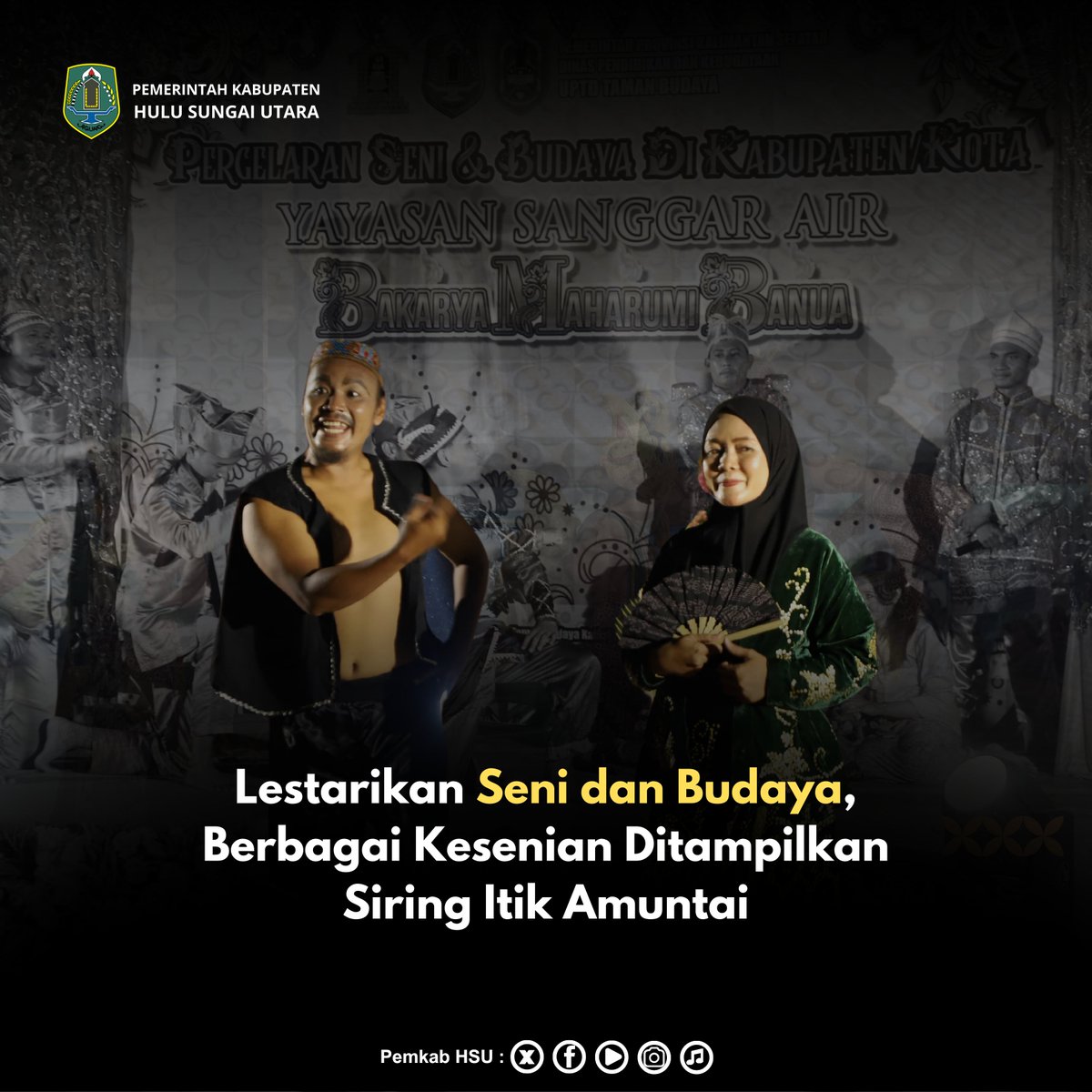 PemkabHsu's tweet photo. Yayasan Sanggar Air "Bakarya Maharumi Banua" Kabupaten Hulu Sungai Utara (HSU) bekerjasama dengan Dinas Pendidikan dan Kebudayaan Kalimantan Selatan (Kalsel) serta UPTD Taman Budaya Kalsel mengelar Pergelaran Seni dan Budaya. https://t.co/7LhsFrGLf7