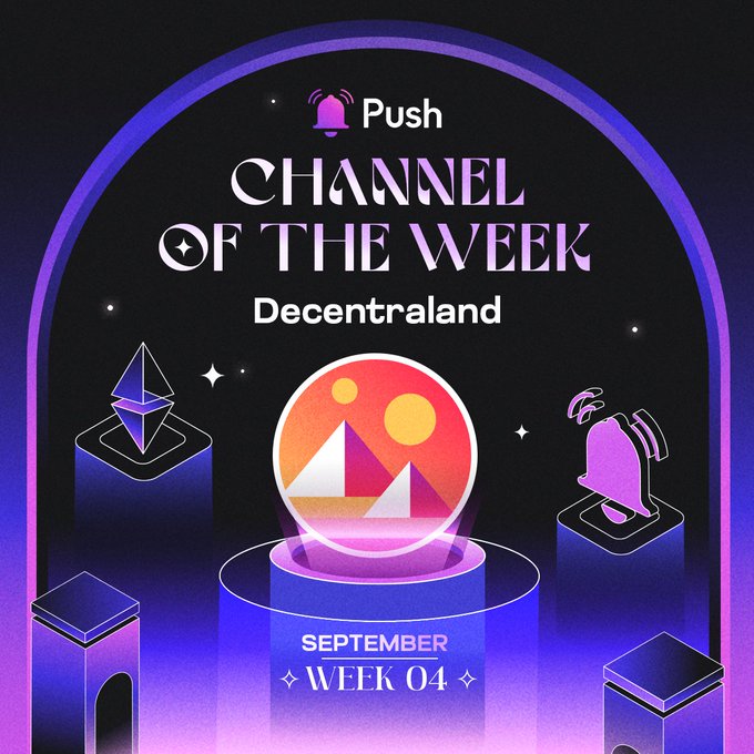A banner celebrating Decentraland as Push Channel Of The Week.