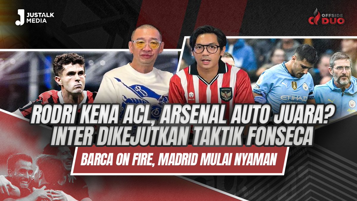 offsideduo's tweet photo. OFFSIDE DUO #187 : RODRI KENA ACL, ARSENAL JUARA ? INTER DIKEJUTKAN TAKTIK FONSECA, BARCA ON FIRE

Watch OFFSIDE DUO newest content https://t.co/1vJPKwYQDW premiere now on @YouTube 

#OFFSIDEDUO #PanjiSuryono #JusitnusLhaksana #Justalkmedia #mu #arsenal #rodri https://t.co/g2FpYdunN2