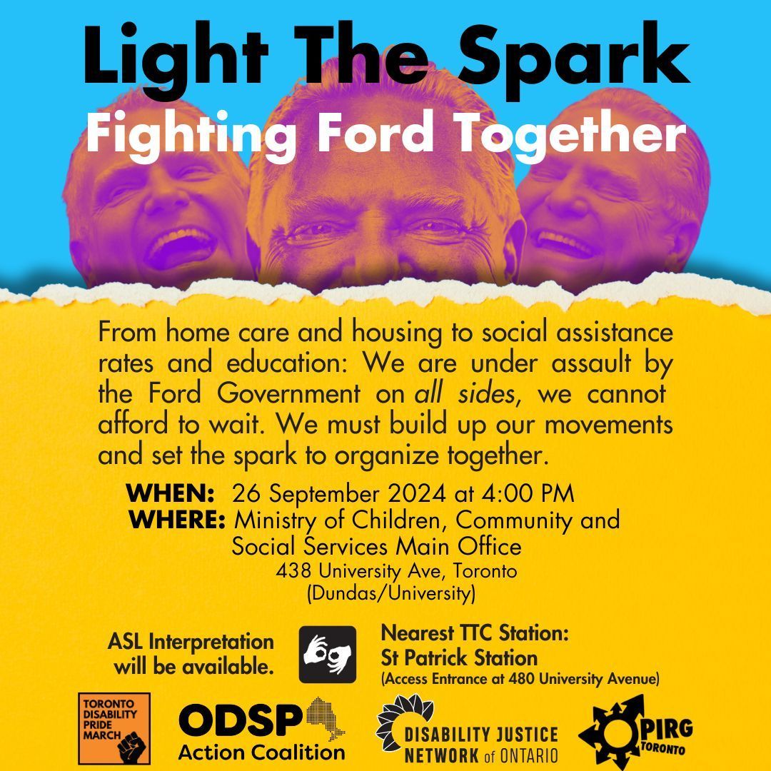 djnontario's tweet photo. Friends, join us, @odspaction, @DisabilityPM, @opirgtoronto &amp; more to light the spark and building the movement against Doug Ford! Disabled folks in Ontario are under attack on all sides from housing to social assistance to education to health. 26 Sept at 4 PM, let's go! https://t.co/v3qGvvAc8Q