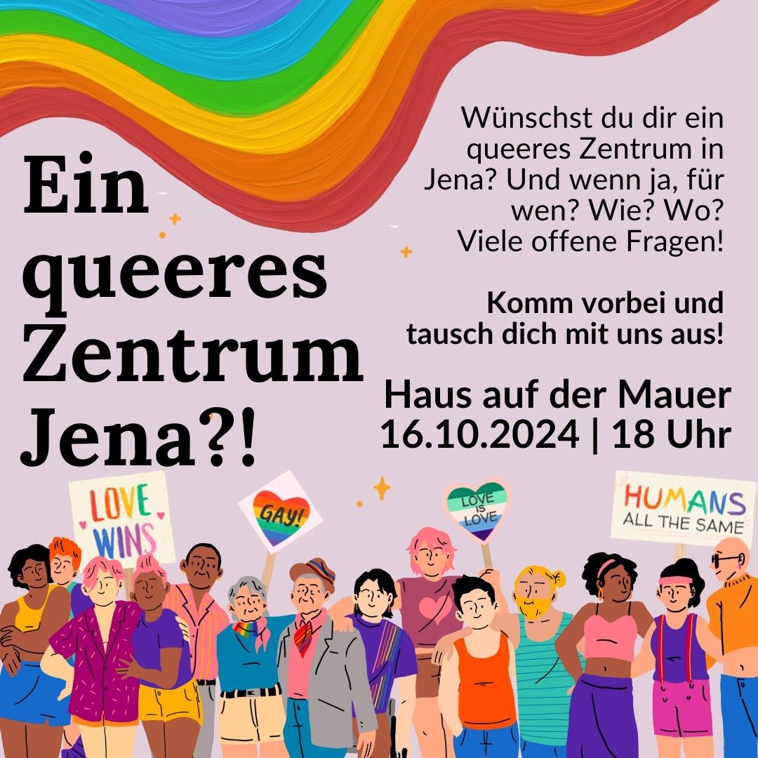 Ein Queeres Zentrum für Jena?! 
Braucht‘s das? Und wenn ja, für wen? Wie? Wo? Viele offene Fragen!

Wir wollen als Menschen aus der LGBTIQ*-Community zusammenkommen und diskutieren ... [1/6]

#QueeresZentrumJena #QZJena
#VielfaltInThüringen #QueerWegWirkt
