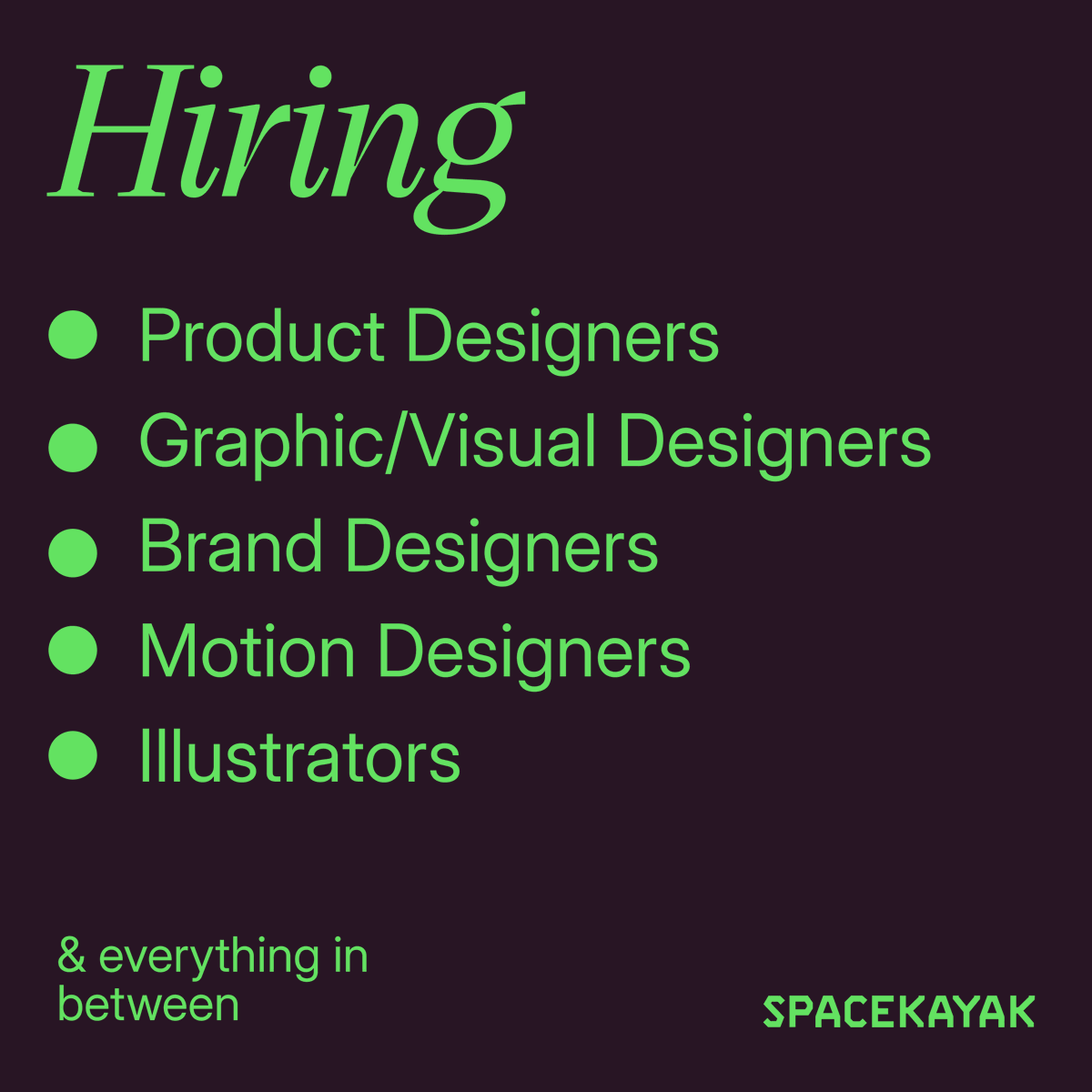 🚨 Hiring alert 🚨

We at <a href="/spacekayak/">Spacekayak</a> are looking for Interns, Contractors &amp; Full-time designers to join our team.

Openings below 👇 
Fill out the form to join the Crew!
tally.so/r/w4v0do