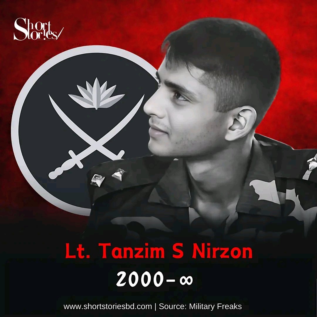 PREMIUMERZA's tweet photo. Lieutenant Tanjim Sarwar Nirjon got martyred during joint service operation last night in Chittagong region (24/09/24). 

May Allah give him jannah. https://t.co/ONUt5aK0Uq
