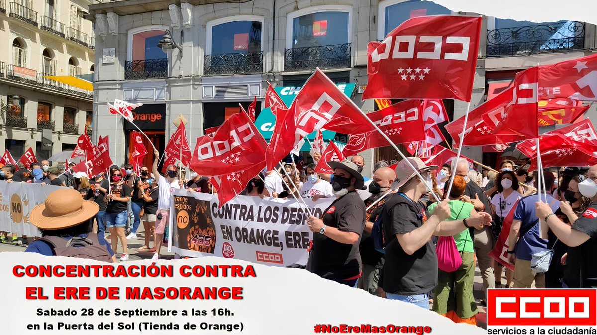 🗣️📢Si estas en contra del ERE de <a href="/MASORANGE_ES/">MasOrange</a> que quiere echar a la calle a 795 familias vente a apoyarles 💪
🗓️ 28 Sep
🕛 16h
🏢Puerta de Sol
#NoEreMasOrange
<a href="/lpech/">Ludovic Pech</a> <a href="/fallacher/">JF Fallacher</a> <a href="/Maini01/">Meinrad Spenger</a> <a href="/mno_jl/">Mari-Noëlle Jégo-L</a> <a href="/lemondefr/">Le Monde</a> <a href="/Le_Figaro/">Le Figaro</a> <a href="/sumar/">Sumar</a> <a href="/Yolanda_Diaz_/">Yolanda Díaz</a> <a href="/PSOE/">PSOE</a> <a href="/sanchezcastejon/">Pedro Sánchez</a> 
<a href="/EFEnoticias/">EFE Noticias</a>