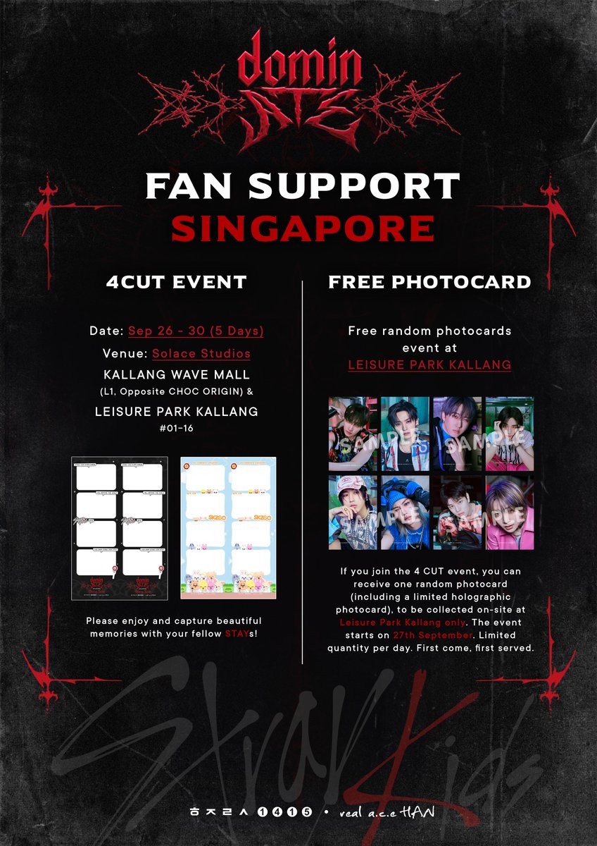 real_a_c_e_han's tweet photo. FAN SUPPORT - 4 CUT EVENT <dominATE SINGAPORE>

Date: September 26 - 30 (5 Days)
Venue: Solace Studios
KALLANG WAVE MALL &amp; LEISURE PARK KALLANG

#StrayKids #스트레이키즈 
#dominATE 
#ATE 
#YouMakeStrayKidsStay 
#dominATE_SINGAPORE 
#SKZinSG https://t.co/P7V0ukRCZR